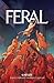 Feral, Vol 4: Pet City