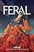Feral, Vol 4: Pet City