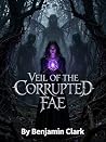 Veil of the corru...
