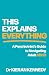 This Explains Everything: A psychiatrist's guide to navigating adult ADHD