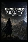 Game Over Reality