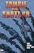 Zombie with a Shotgun: The ...