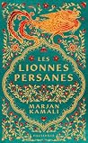 Les Lionnes persanes