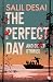 The Perfect Day and Other Stories by Salil Desai