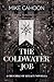 The Coldwater Job: A Crucib...