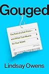 Gouged: The End o...