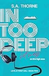 In Too Deep