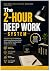 The 2 Hour Deep Work System