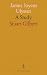 James Joyces Ulysses: A Study