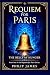Requiem For Paris by Philip James