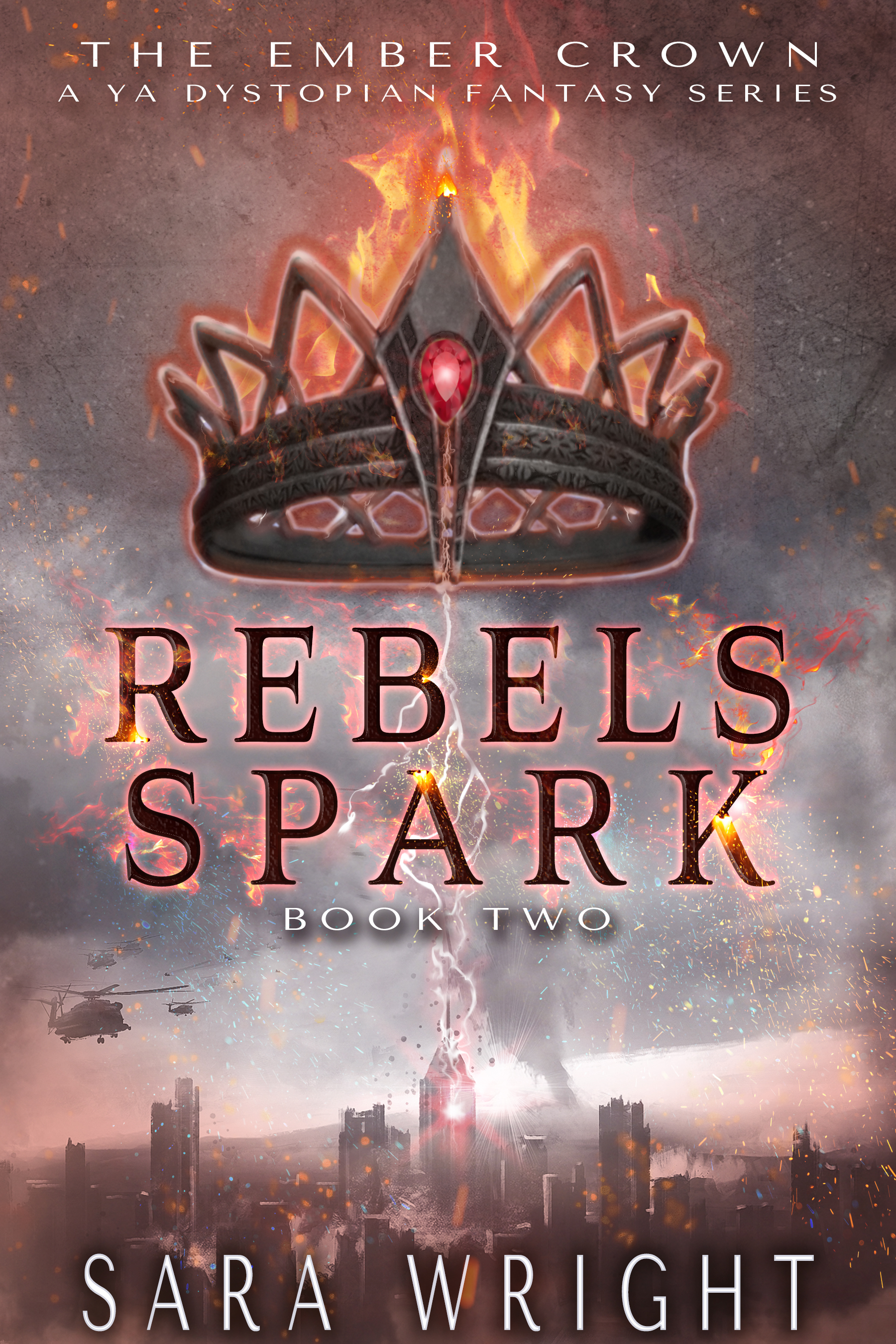 Rebels Spark (Ember Crown)