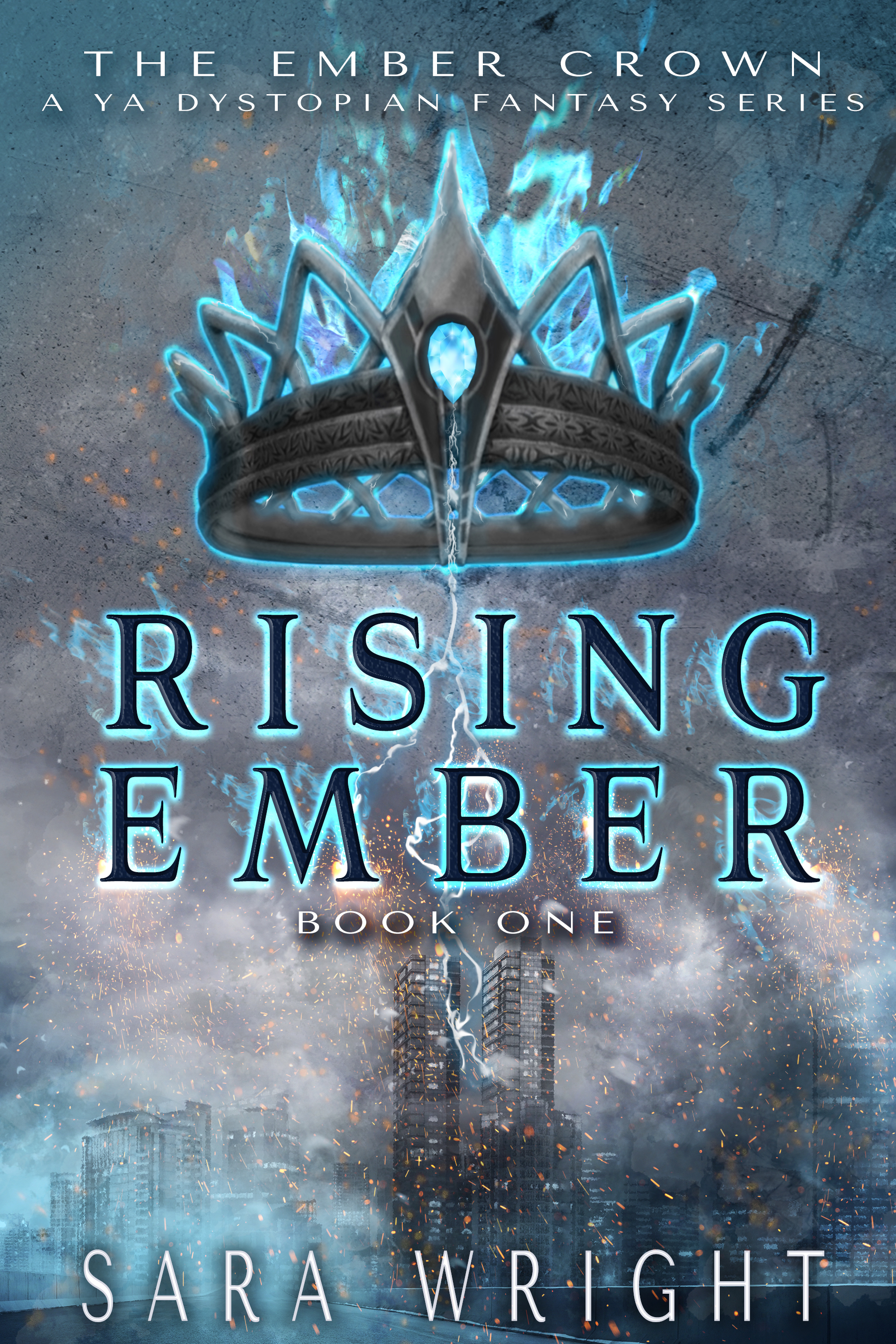 Rising Ember (The Ember Crown #1)