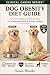 Dog Obesity Diet Guide: A P...