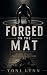 Forged On The Mat: Lessons ...