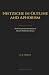 Nietzsche in Outline and Aphorism (Annotated) by Alfred Orage