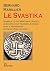 Le Svastika: Symbole du feu...