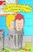 Beavis and Butt-Head's Trashcan Edition by Mike Lackey