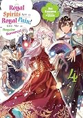 Royal Spirits Are a Royal Pain! Give Me a Regular Romance: Volume 4