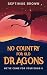 No Country for Old Dragons: We've Come for Your Eggs II (The Egg Chronicles Book 2)