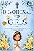 Devotional for Girls Ages 8...