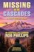 Missing in the Cascades: A Luke McCain Novel (Luke McCain Mysteries)