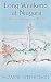 Long Weekend at Niagara: An...