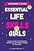 Essential Life Skills for Girls by Anna Willcox