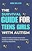 The Survival Guide For Teen...