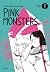 Pink Monsters