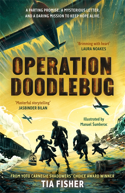 Operation Doodlebug: a wartime story of friendship, courage and one boy’s heart-wrenching quest for truth