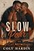 Slow Pour (Salt Fork Book 3)