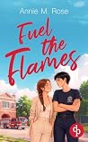 Fuel the Flames |...