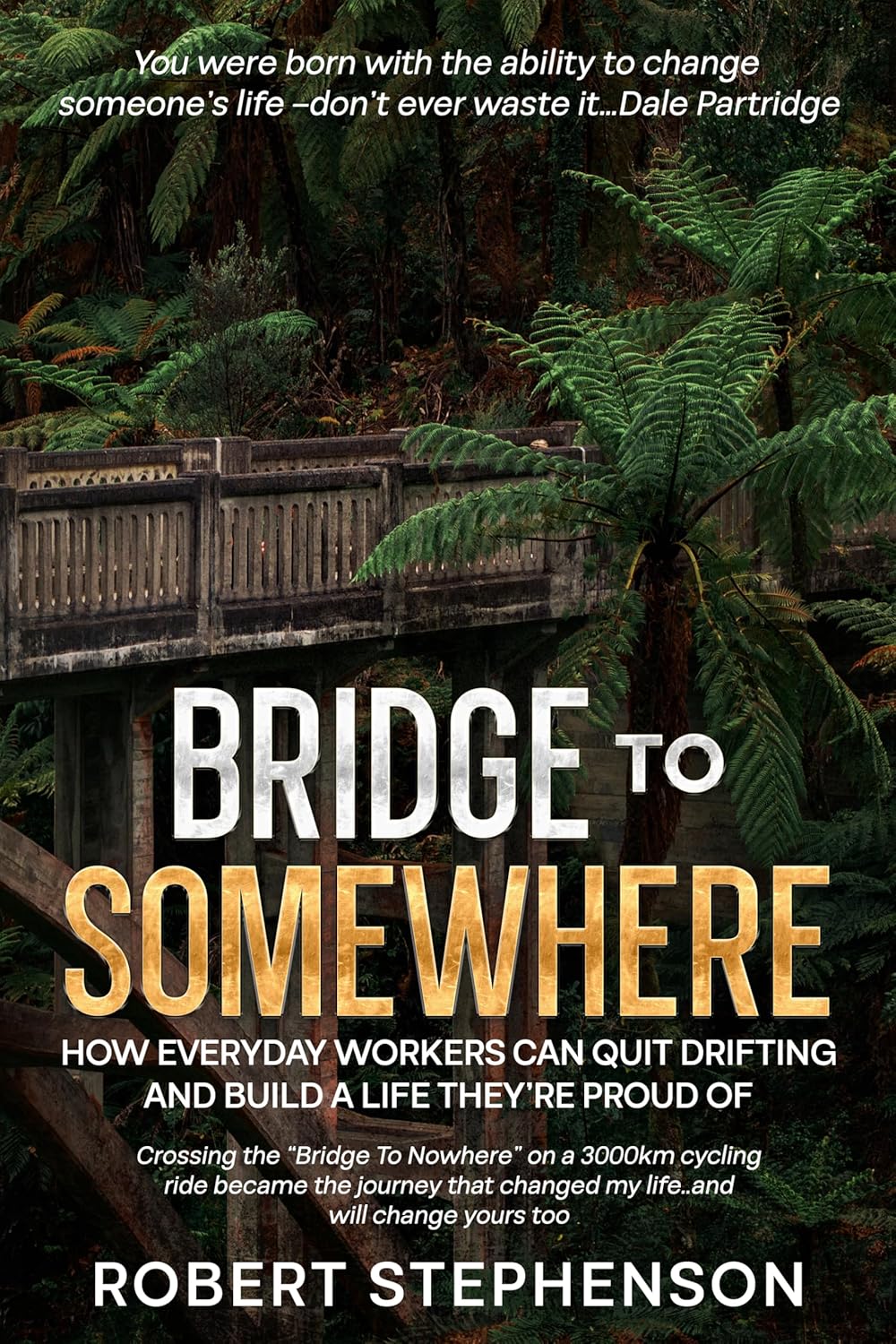 Bridge to Somewhere