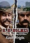 H. H. Holmes The ...