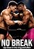No Break: Volume I: Up clos...