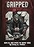 The Truth We Never Told (Gripped #1)