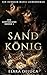 Sandkönig: Ein dunkler Mafi...