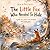 The Little Fox Who Needed T...