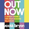 Out Now: A queer ...