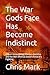 The War Gods Face Has Becom...