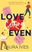 Love Getting Even: A hilarious slow-burn rom com about heartbreak, payback, and falling in love