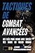 Tactiques de combat avancée...