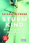 Sturmkind. Mein L...