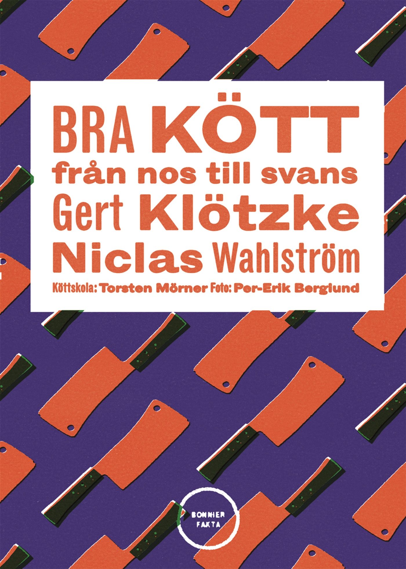 Bra kött från nos till svans