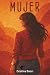 Mujer: Novela lésbica (Cora...