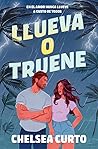 Llueva o truene