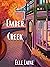 Ember Creek by Elle Laine Ember Creek by Elle Laine