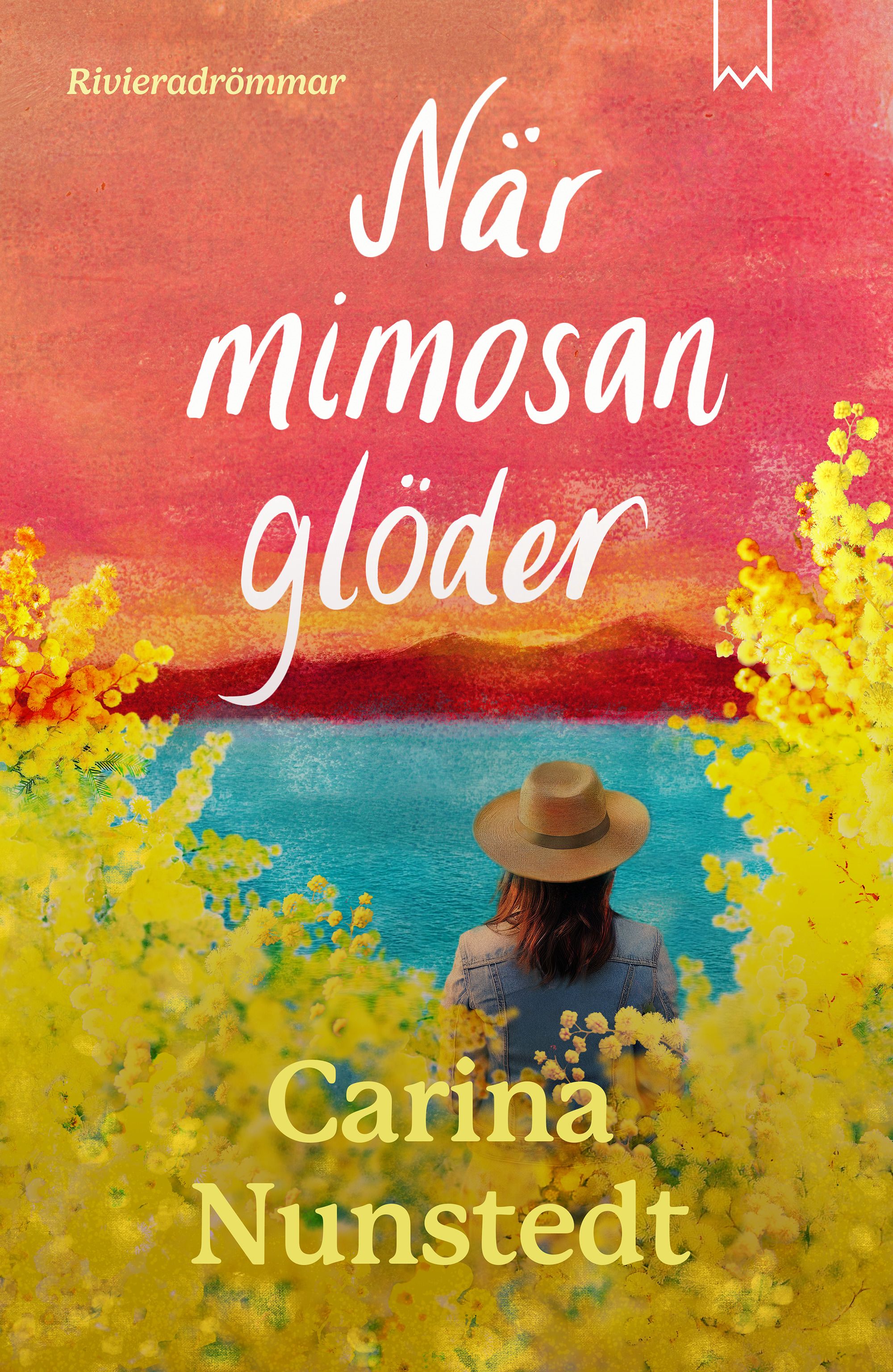 När mimosan glöder (Rivieradrömmar, #2)