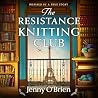 The Resistance Knitting Club (Threads of Resistance, #1)