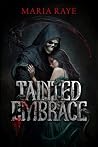 Tainted Embrace: A Dark Mafia Romance Book cover for Tainted Embrace: A Dark Mafia Romance